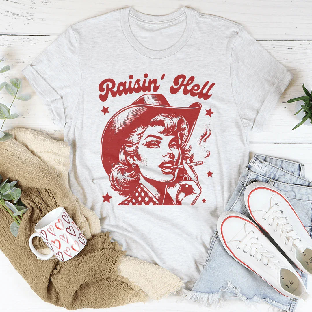 Raisin' Hell Tee