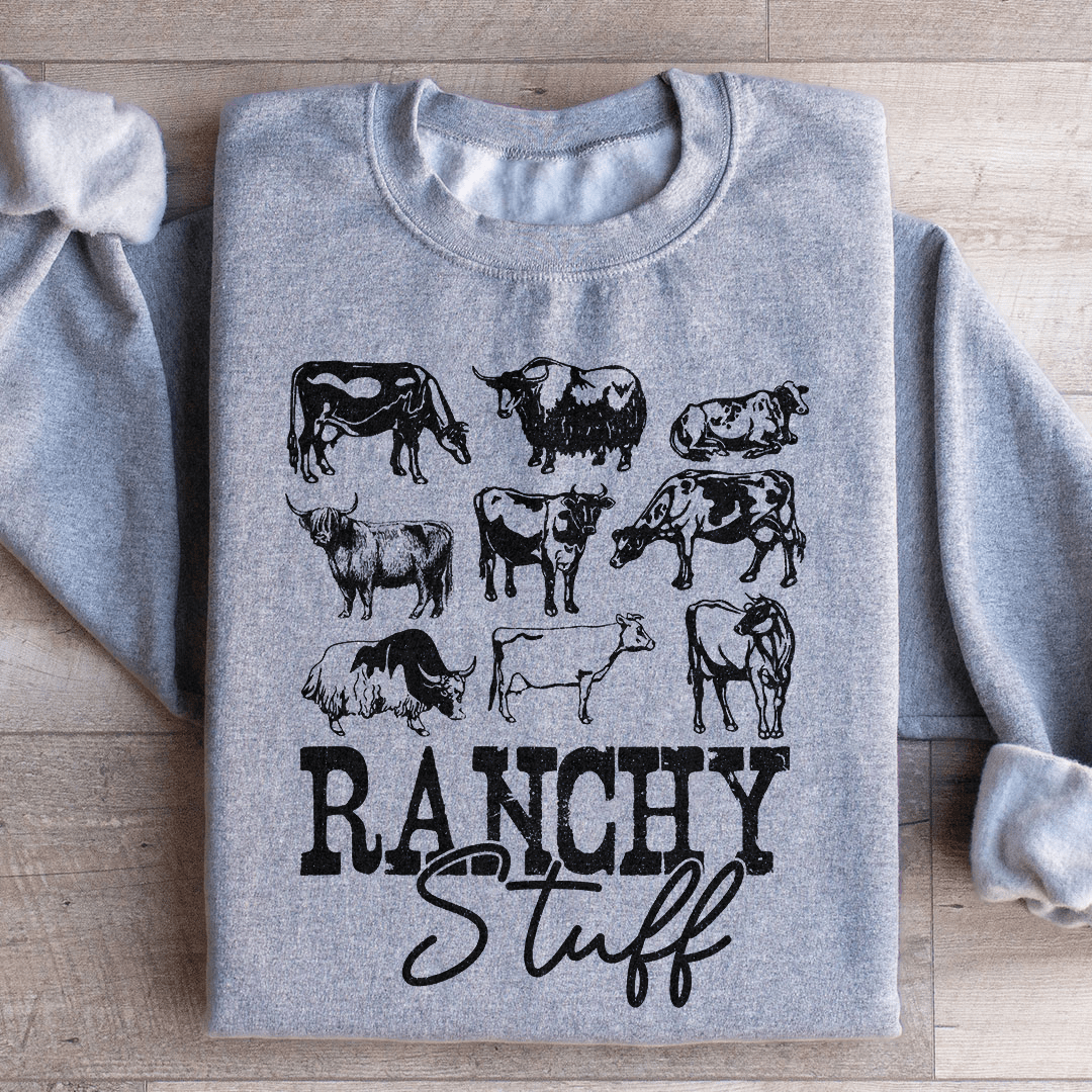 Ranchy Stuff Sweatshirt