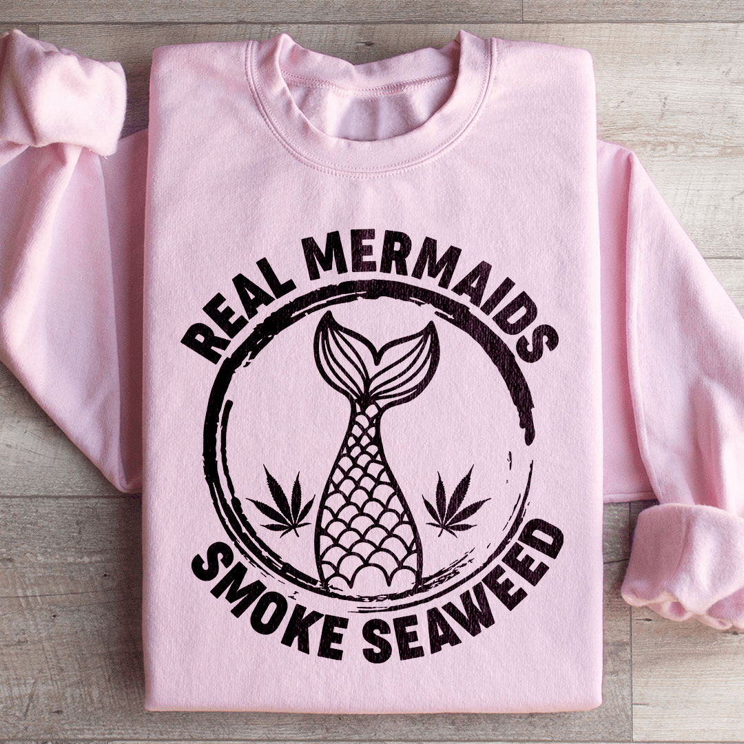 Real Mermaids Sweatshirt
