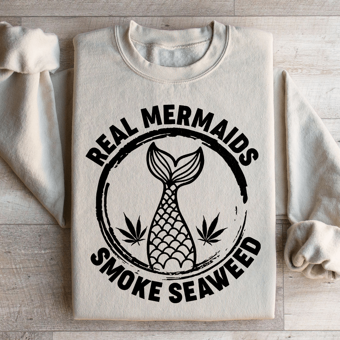 Real Mermaids Sweatshirt