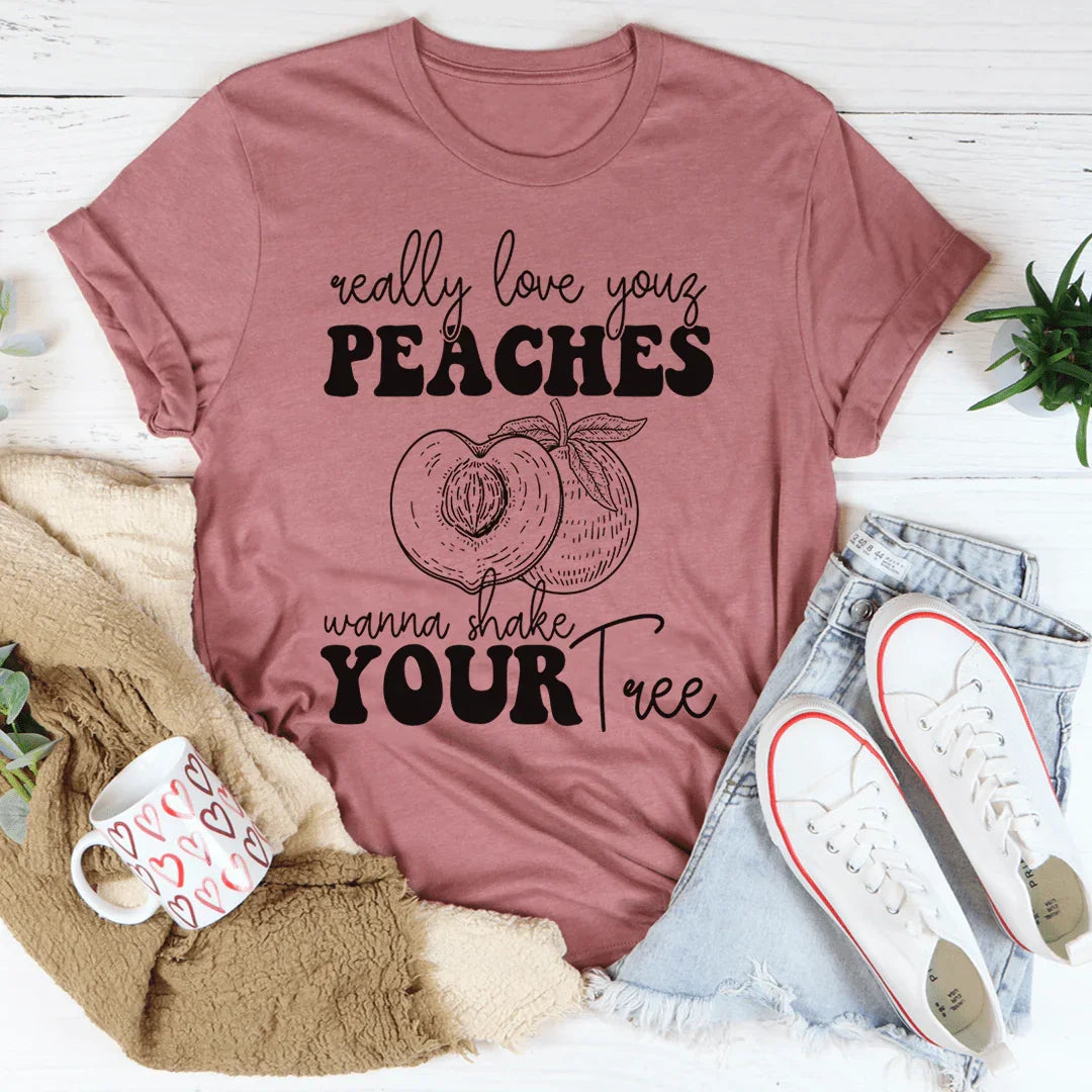 Really Love Your Peaches Tee