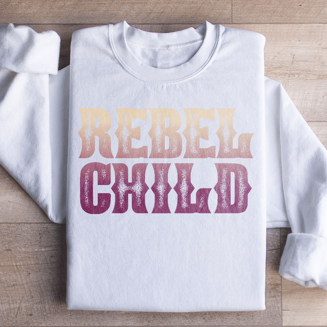 Rebel Child Sweatshirt