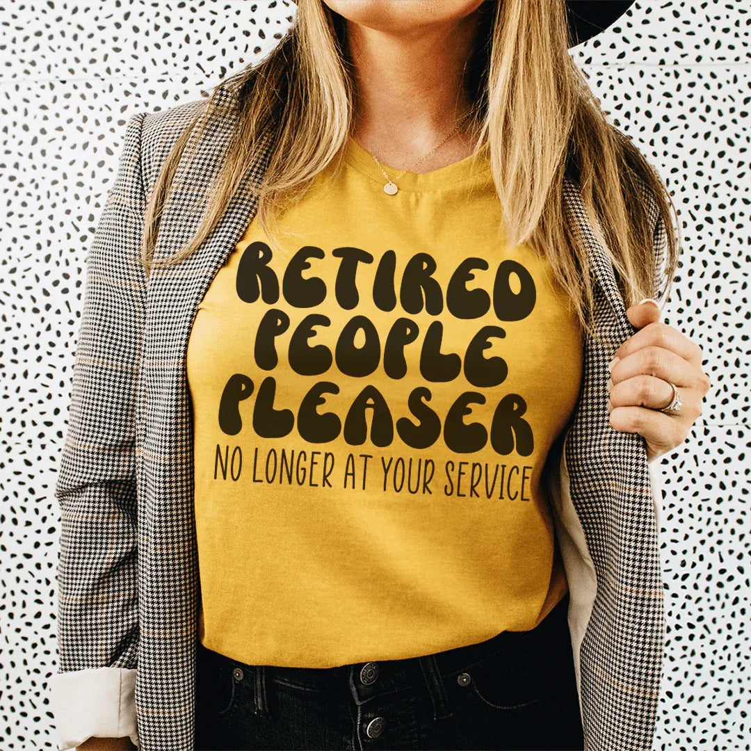 Retired People Pleaser Tee