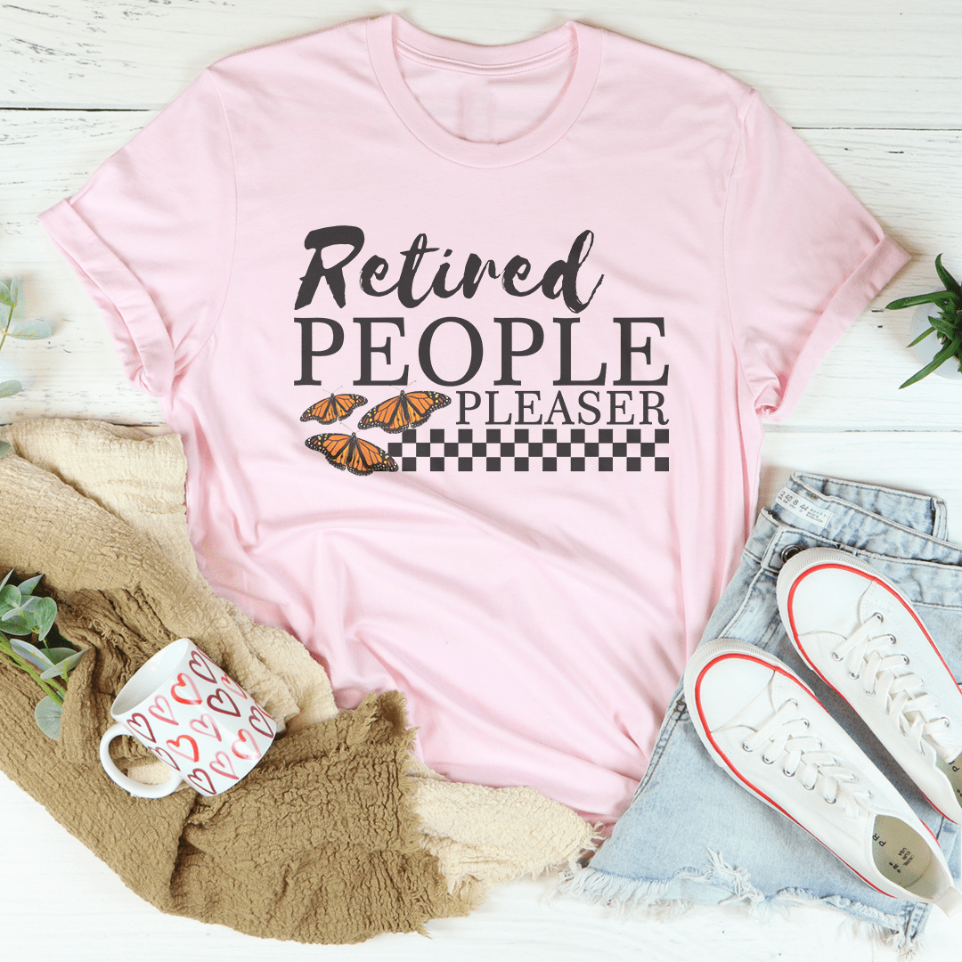 Retired People Pleaser Tee