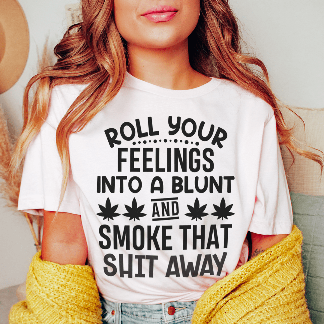 Roll Your Feelings Tee