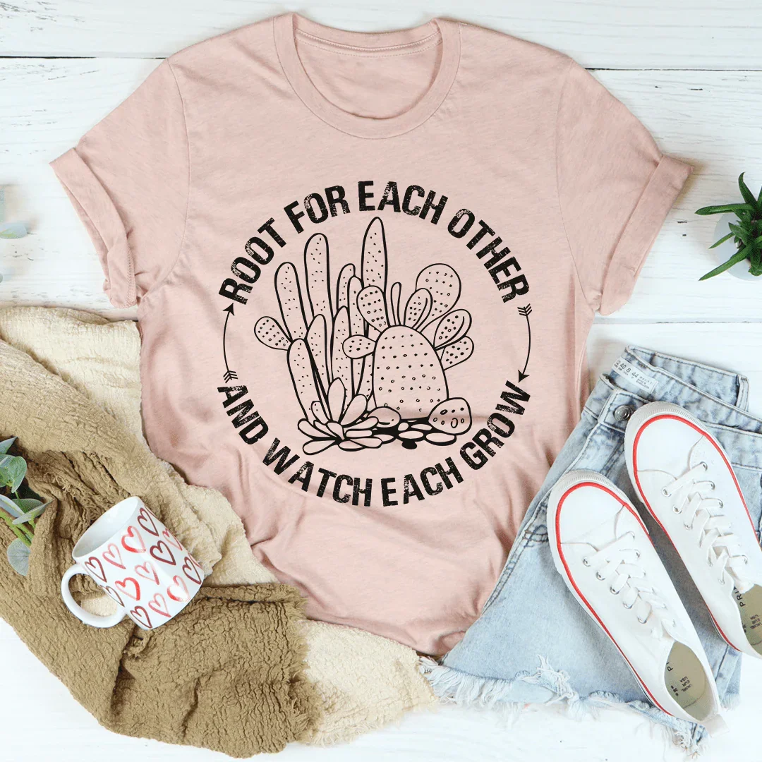 Root For Each Other Tee