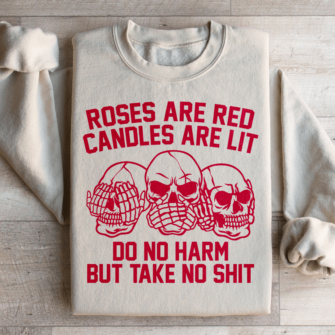 Roses Are Red Candles Are Lit Sweatshirt