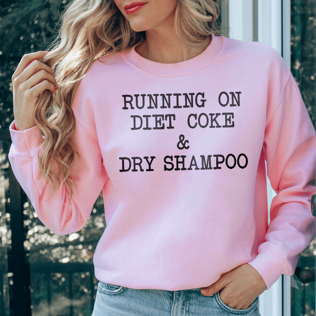 Running On Diet Coke & Dry Shampoo Tee