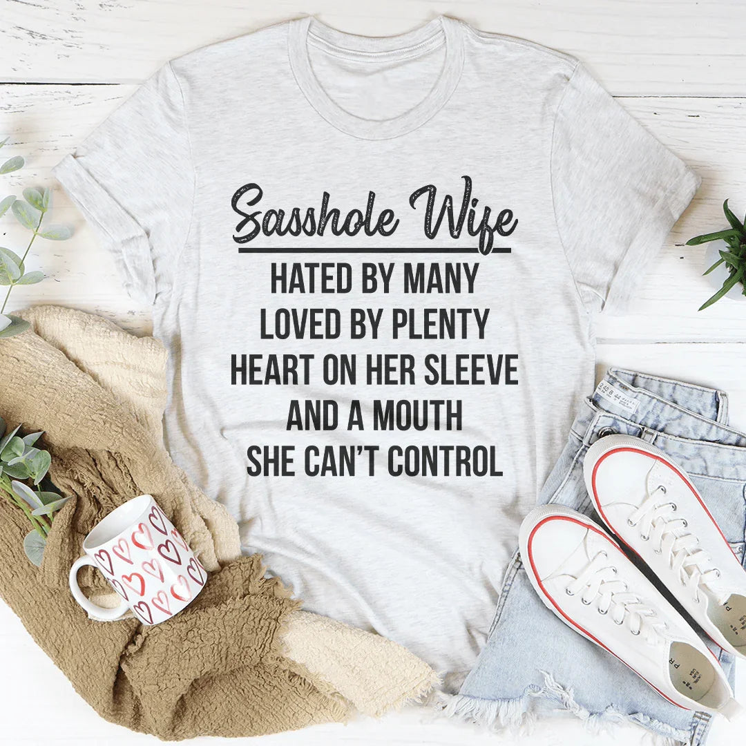 Sasshole Wife Tee