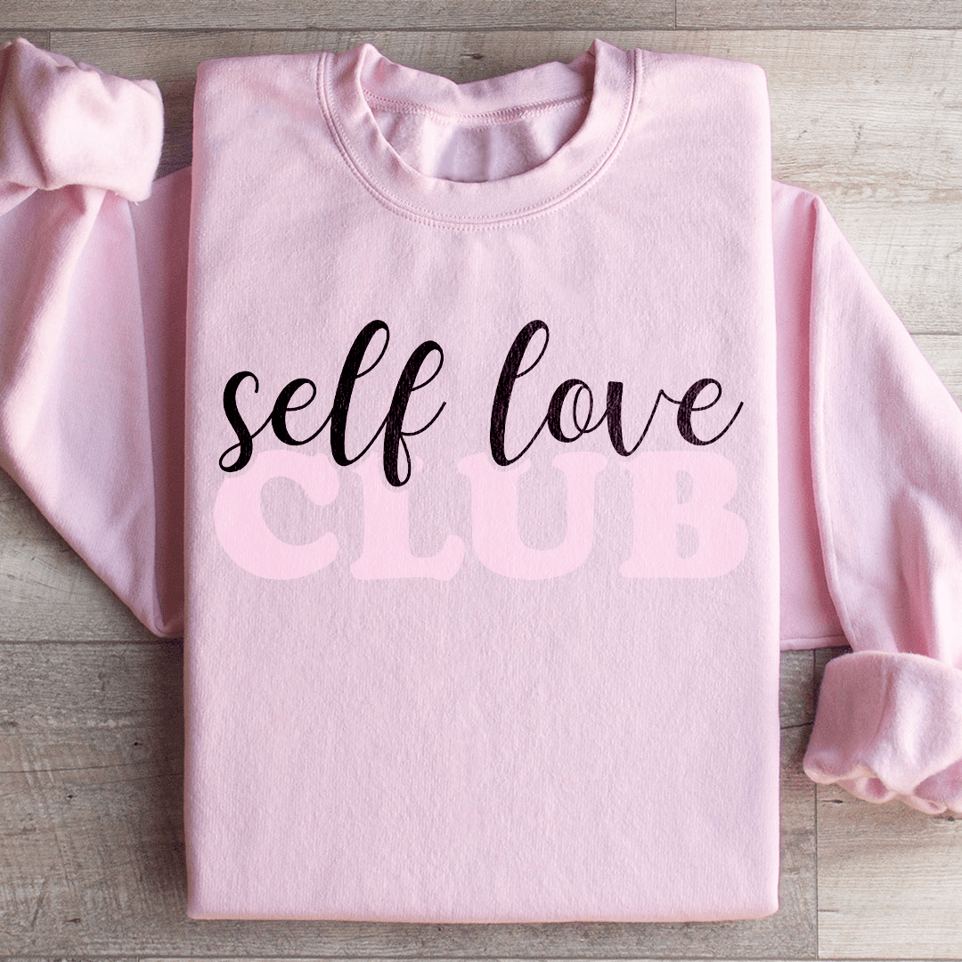 Self Love Club Sweatshirt