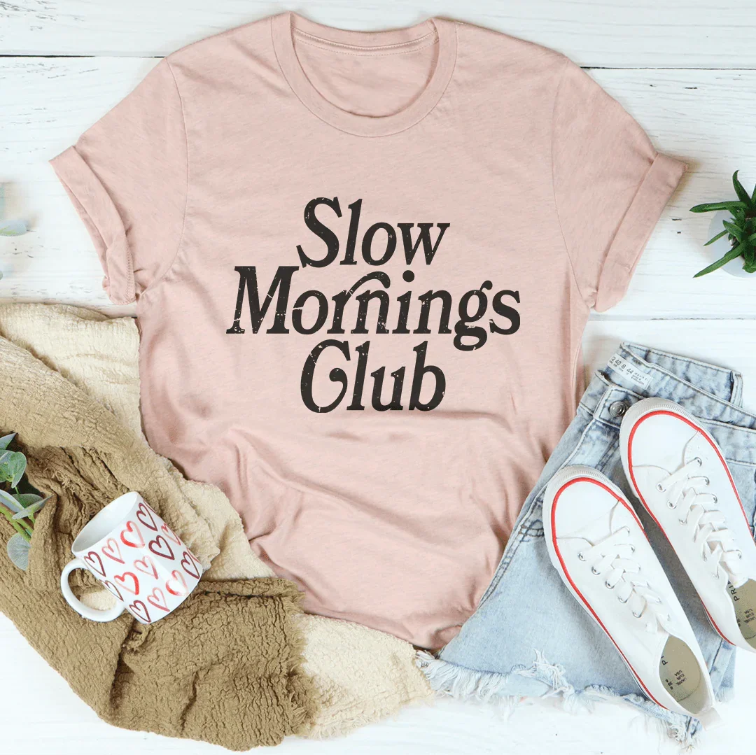 Slow Morning Club Tee