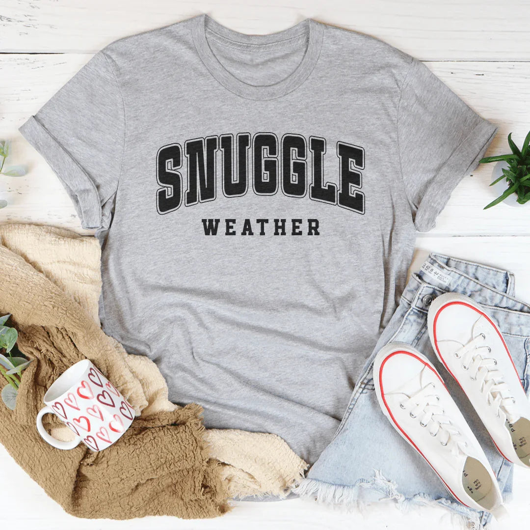 Snuggle Weather Tee