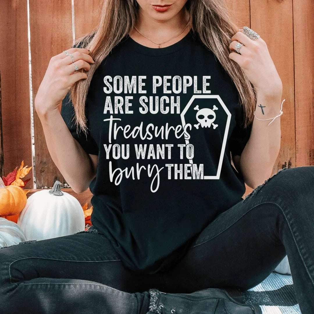 Some People Are Such Treasures Tee