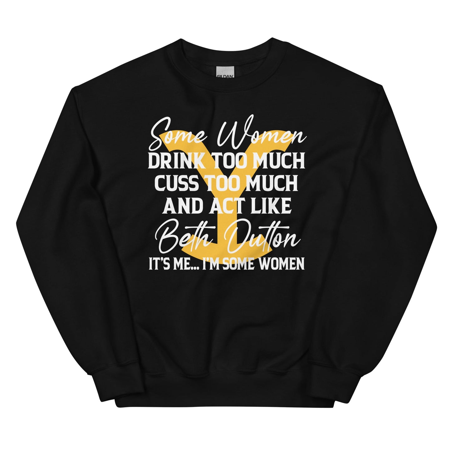 Some Women Cuss Too Much Drink Too Much Sweatshirt
