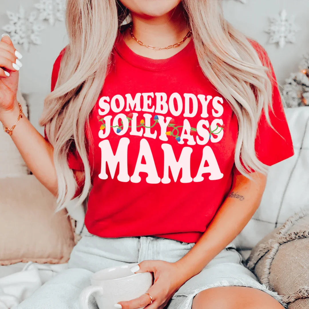 Somebody's Jolly Mama Tee