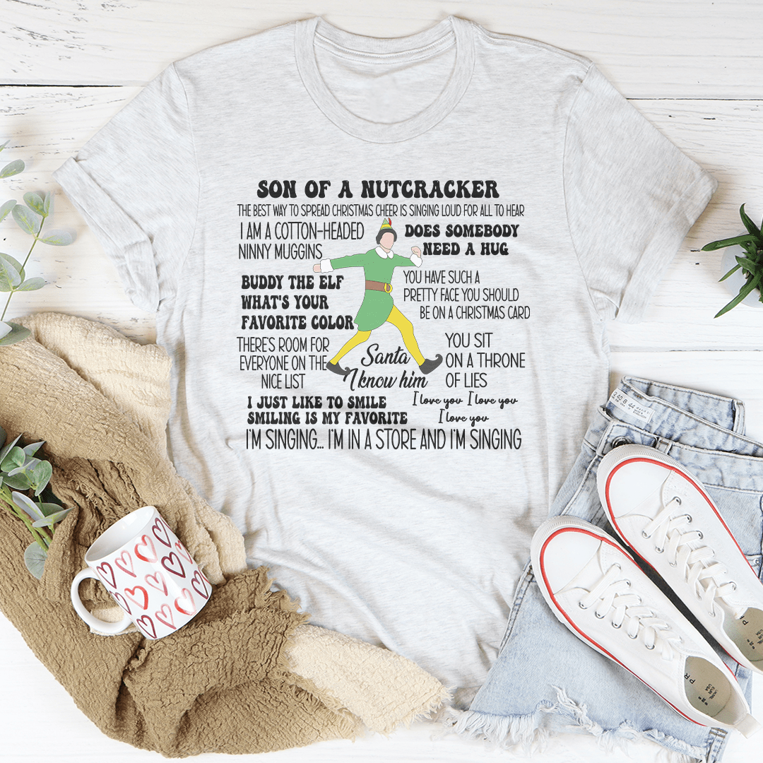 Son Of A Nutcracker The Best Way To Spread Christmas Cheer Tee