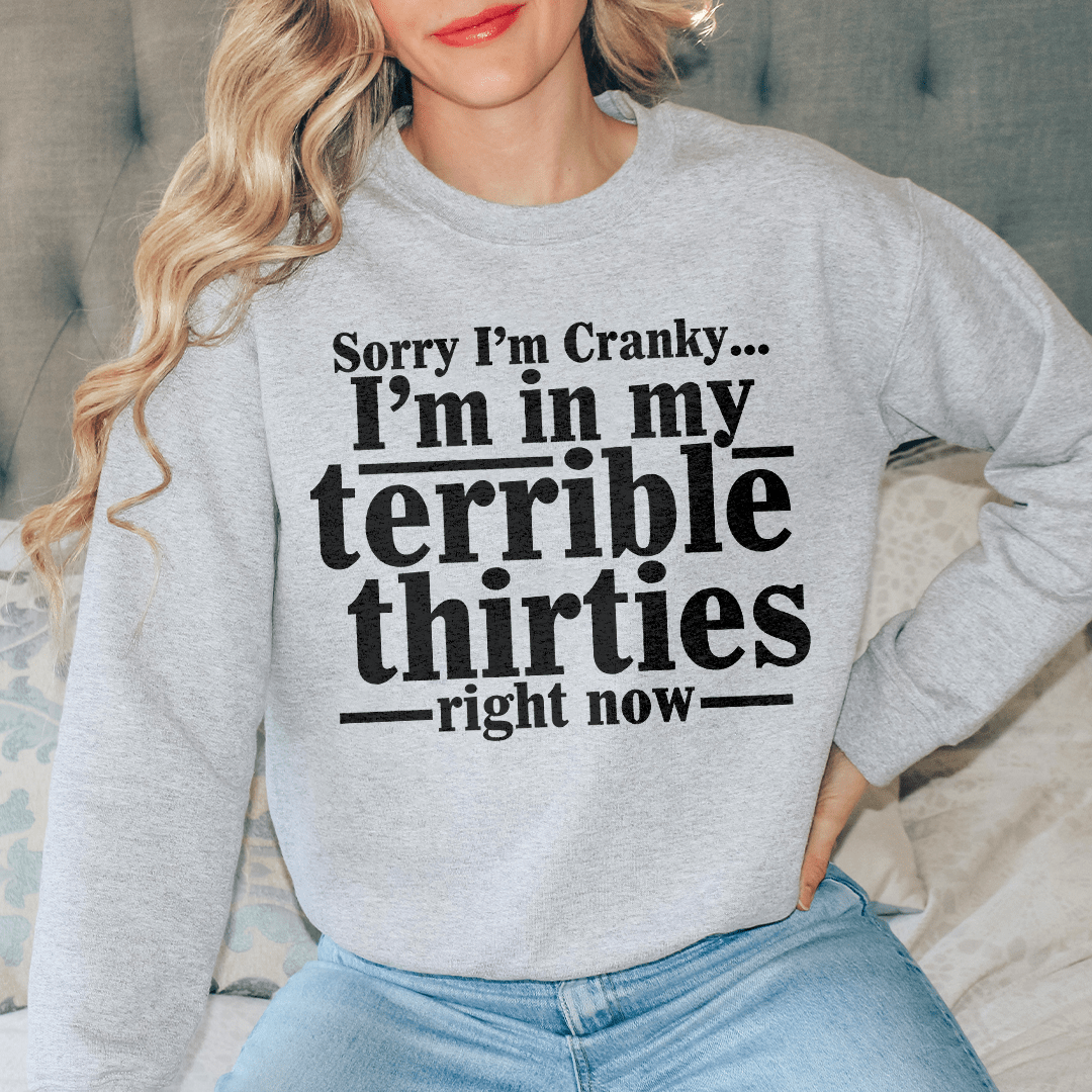 Sorry I'm Cranky I'm In My Sweatshirt