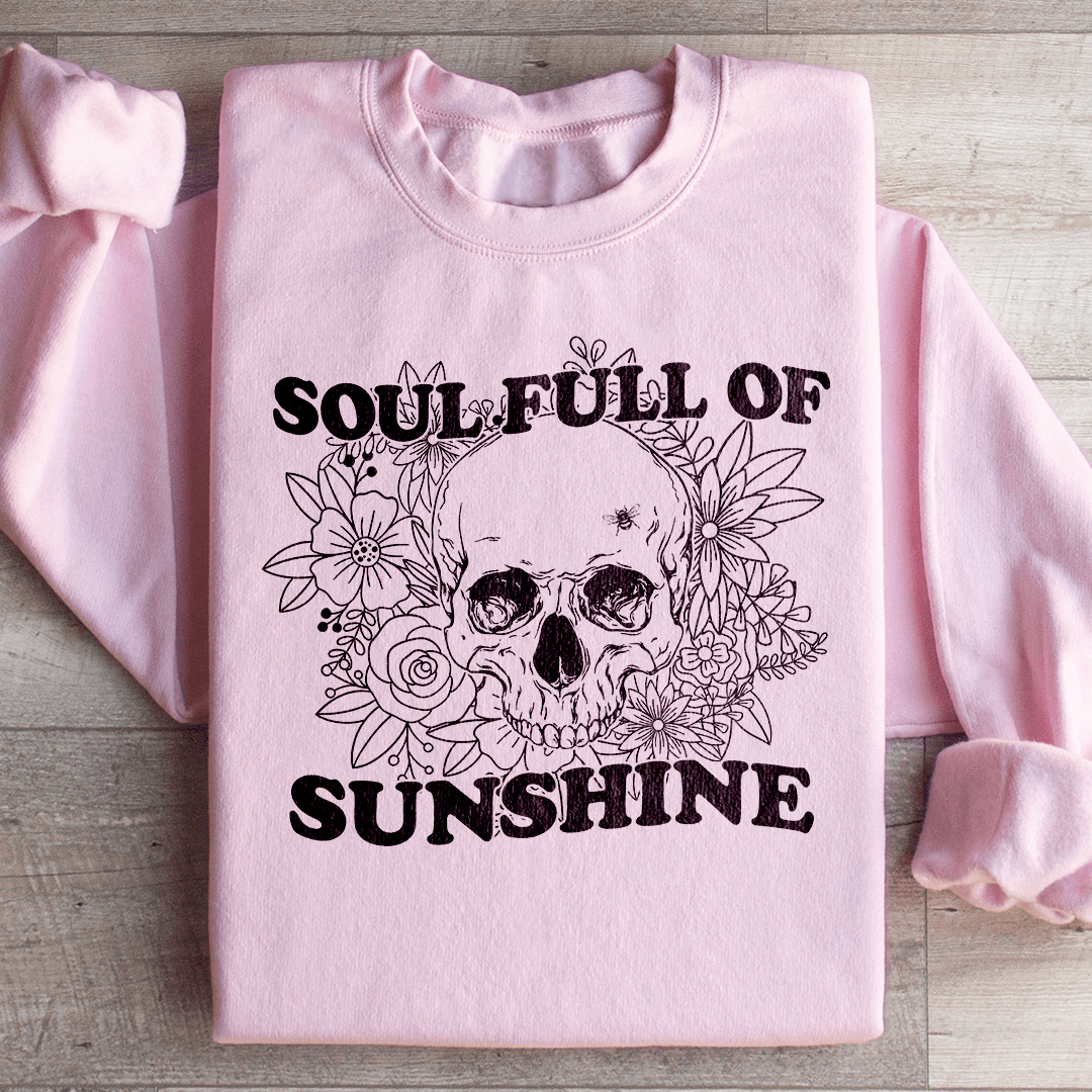 Soul Full Of Sunshine Sweatshirt
