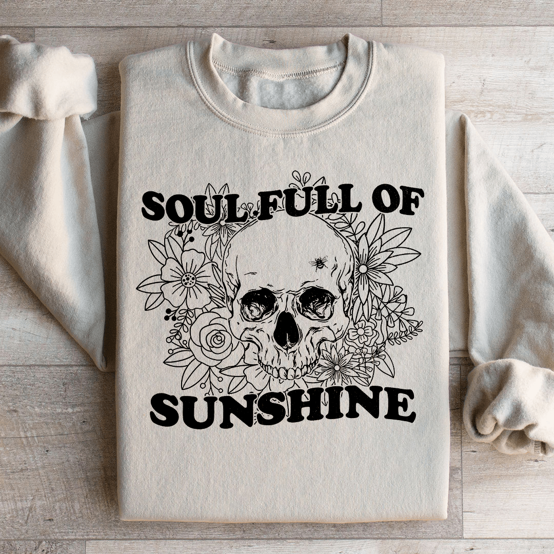 Soul Full Of Sunshine Sweatshirt