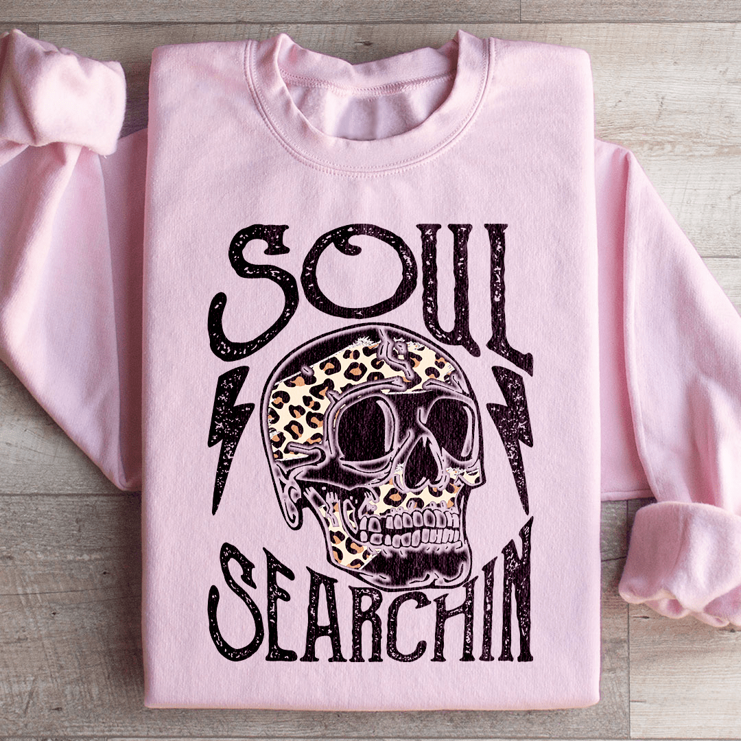 Soul Searchin Sweatshirt