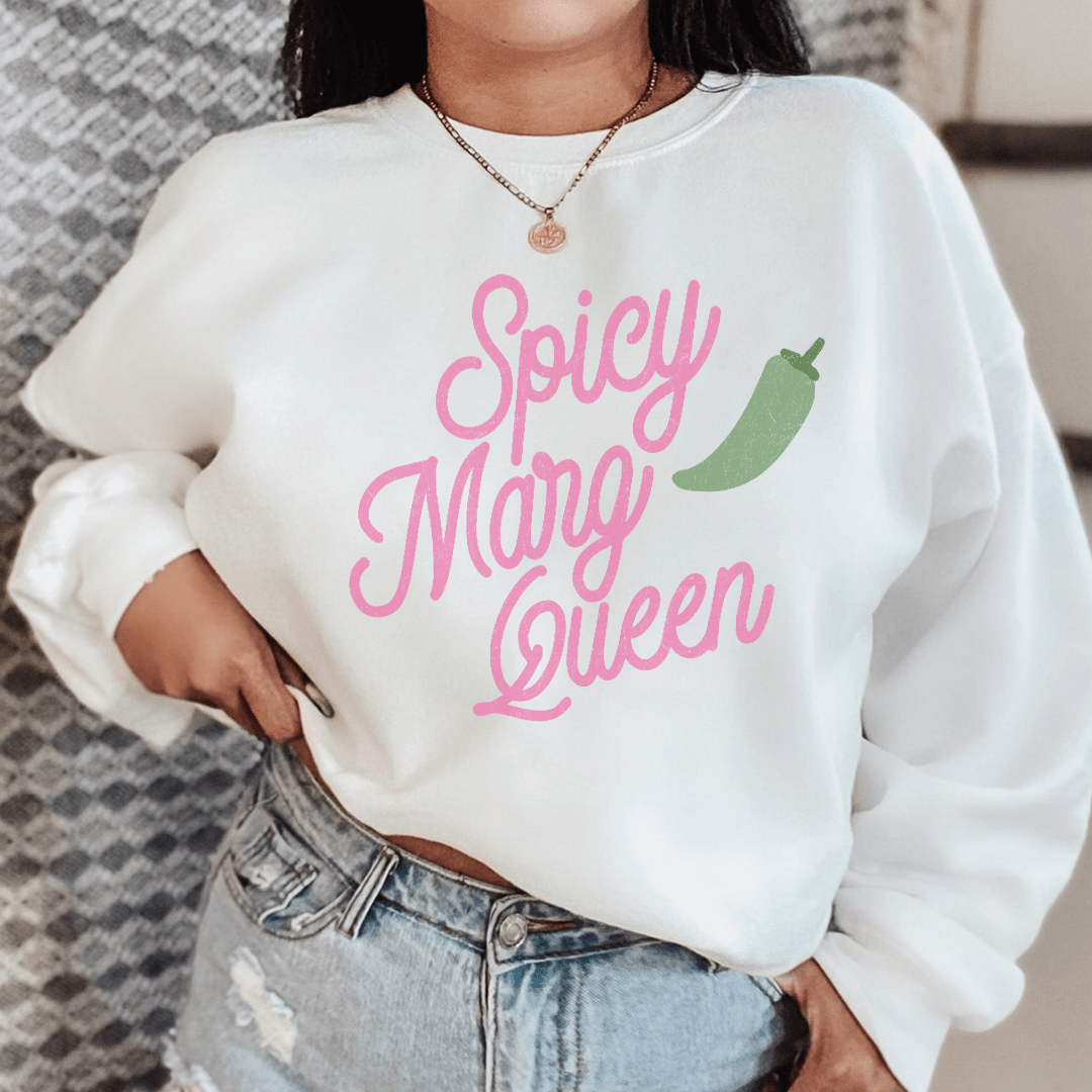 Spicy Marg Queen Sweatshirt