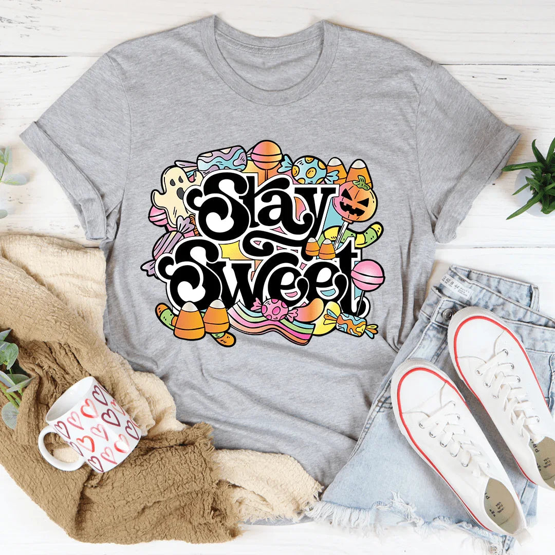 Stay Sweet Tee