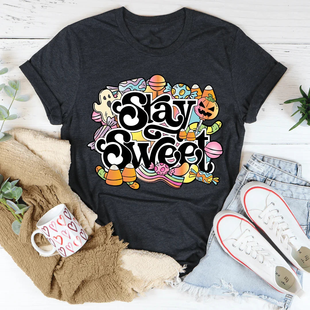 Stay Sweet Tee