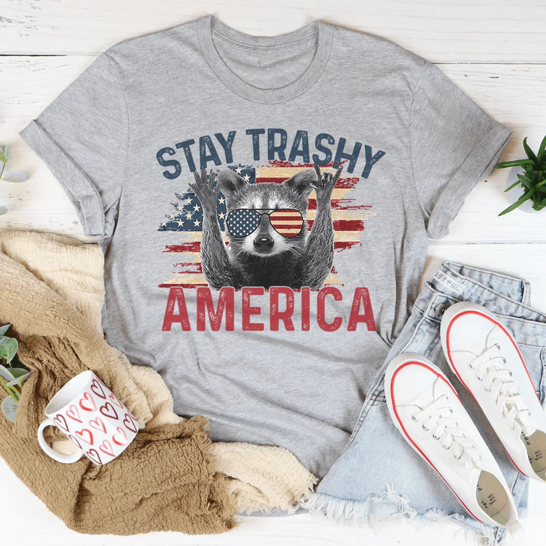 Stay Trashy America Tee