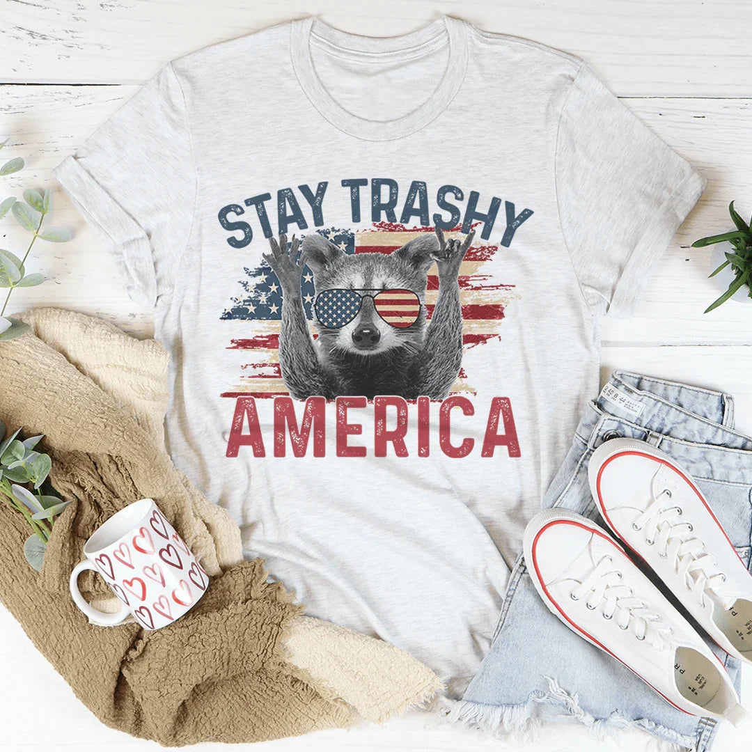 Stay Trashy America Tee
