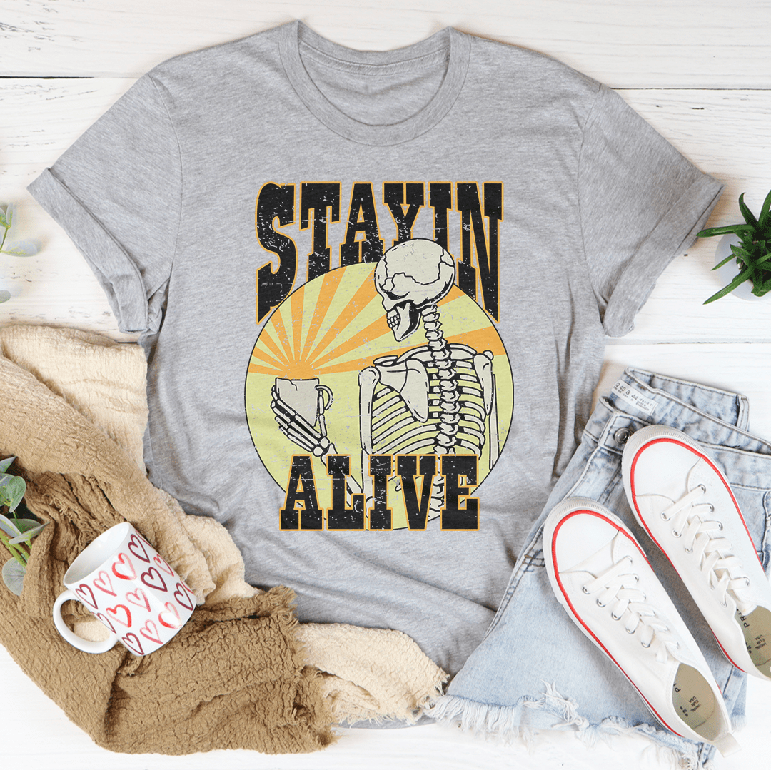 Stayin Alive Tee