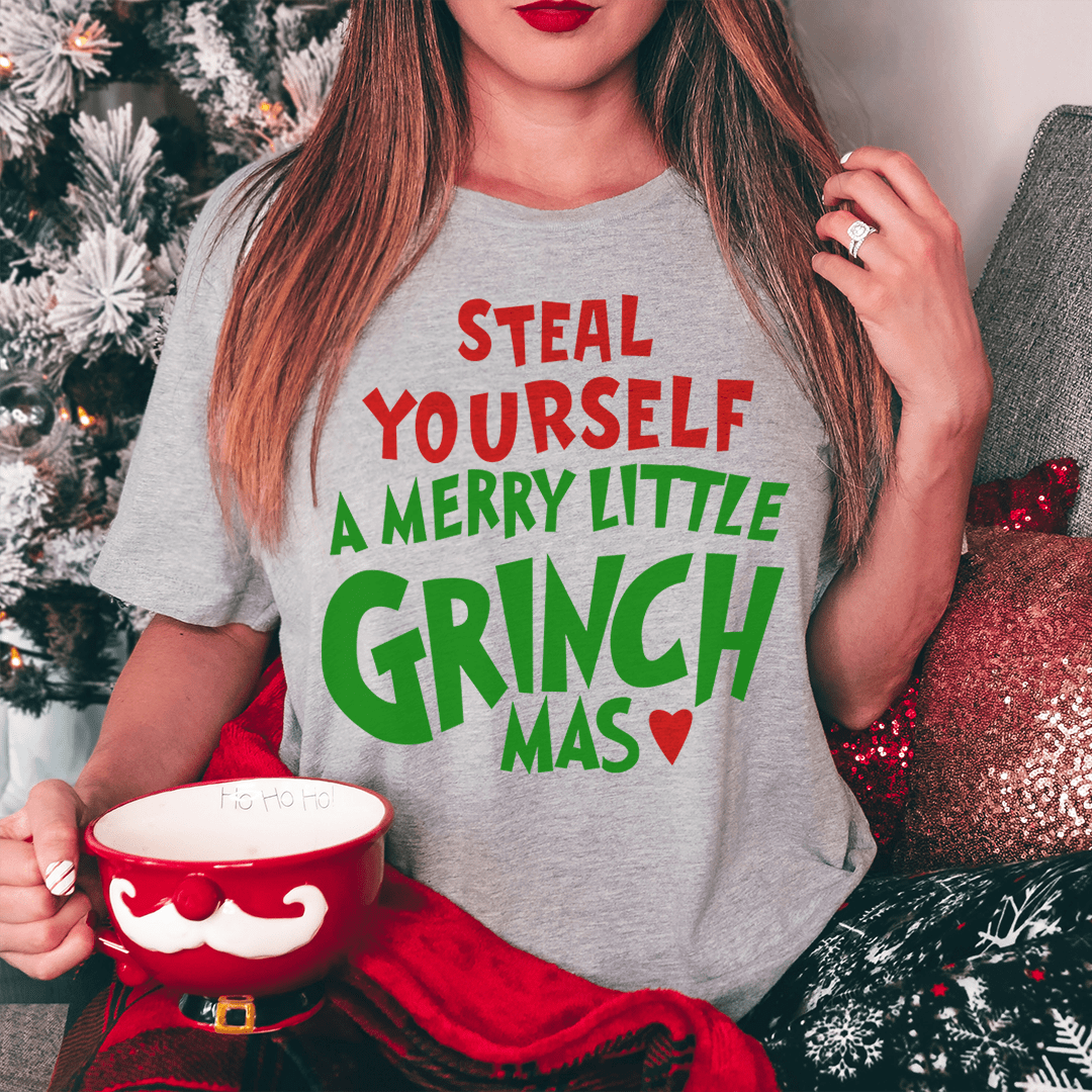 Steal Yourself A Merry Little Grinchmas Tee