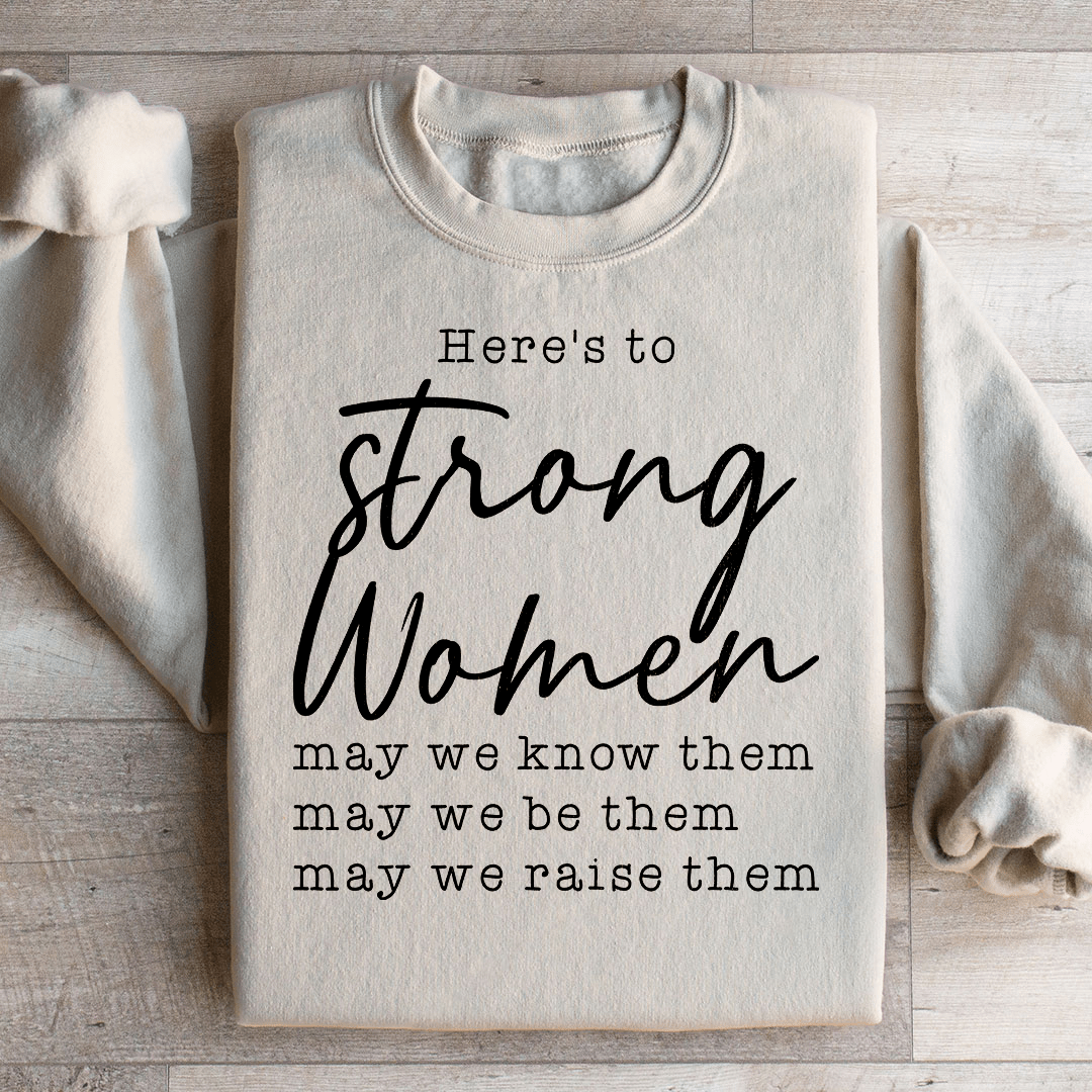 Strong Women Sweatshirt