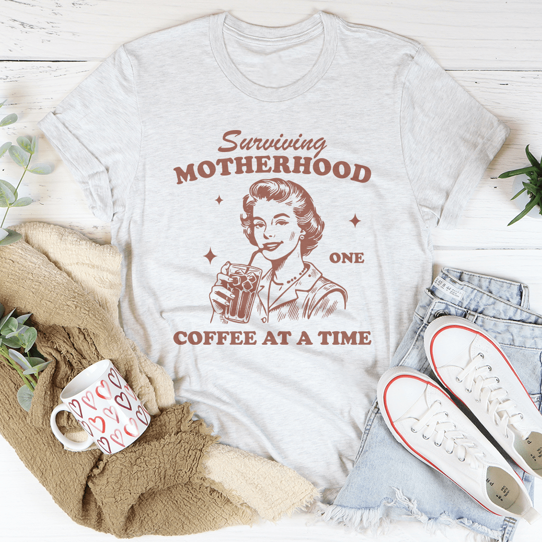 Surviving Motherhood Tee