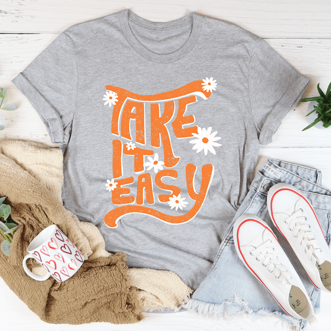 Take It Easy Tee