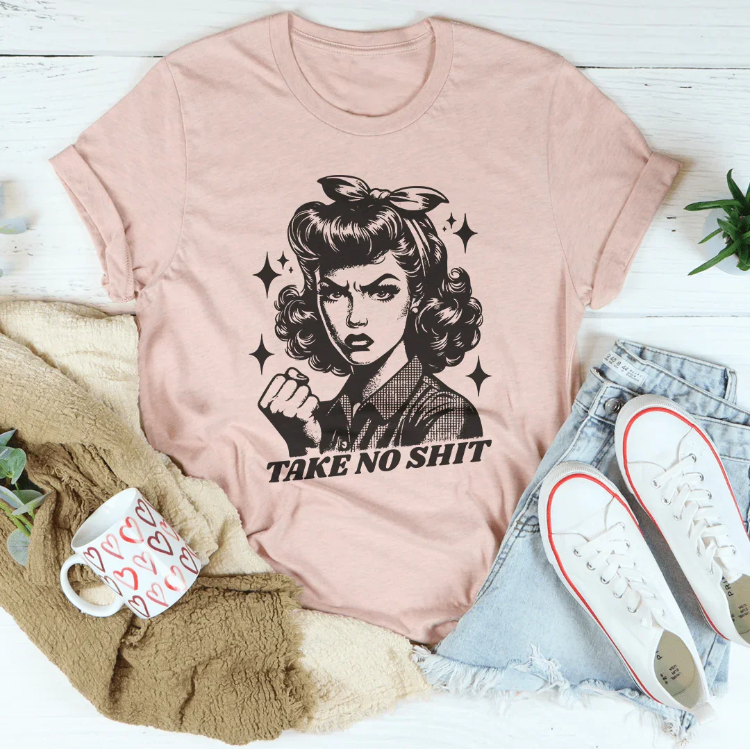 Take No Shit Retro Tee