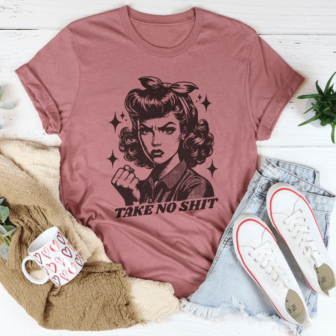Take No Shit Retro Tee