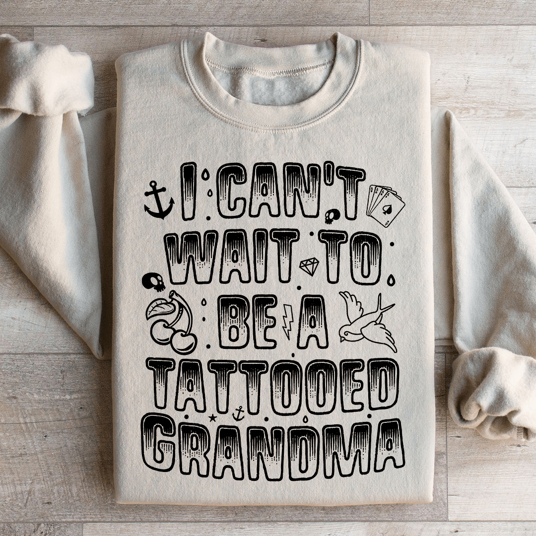 Tattooed Grandma Sweatshirt