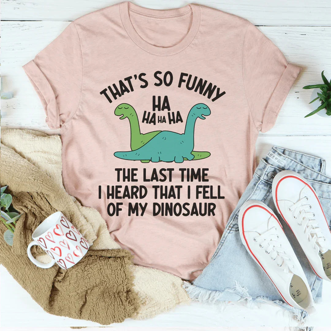 That's So Funny Tee