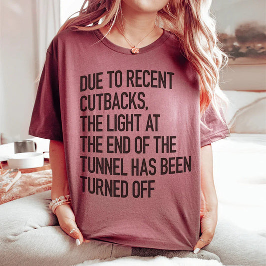 The Light At The End Of The Tunnel Tee