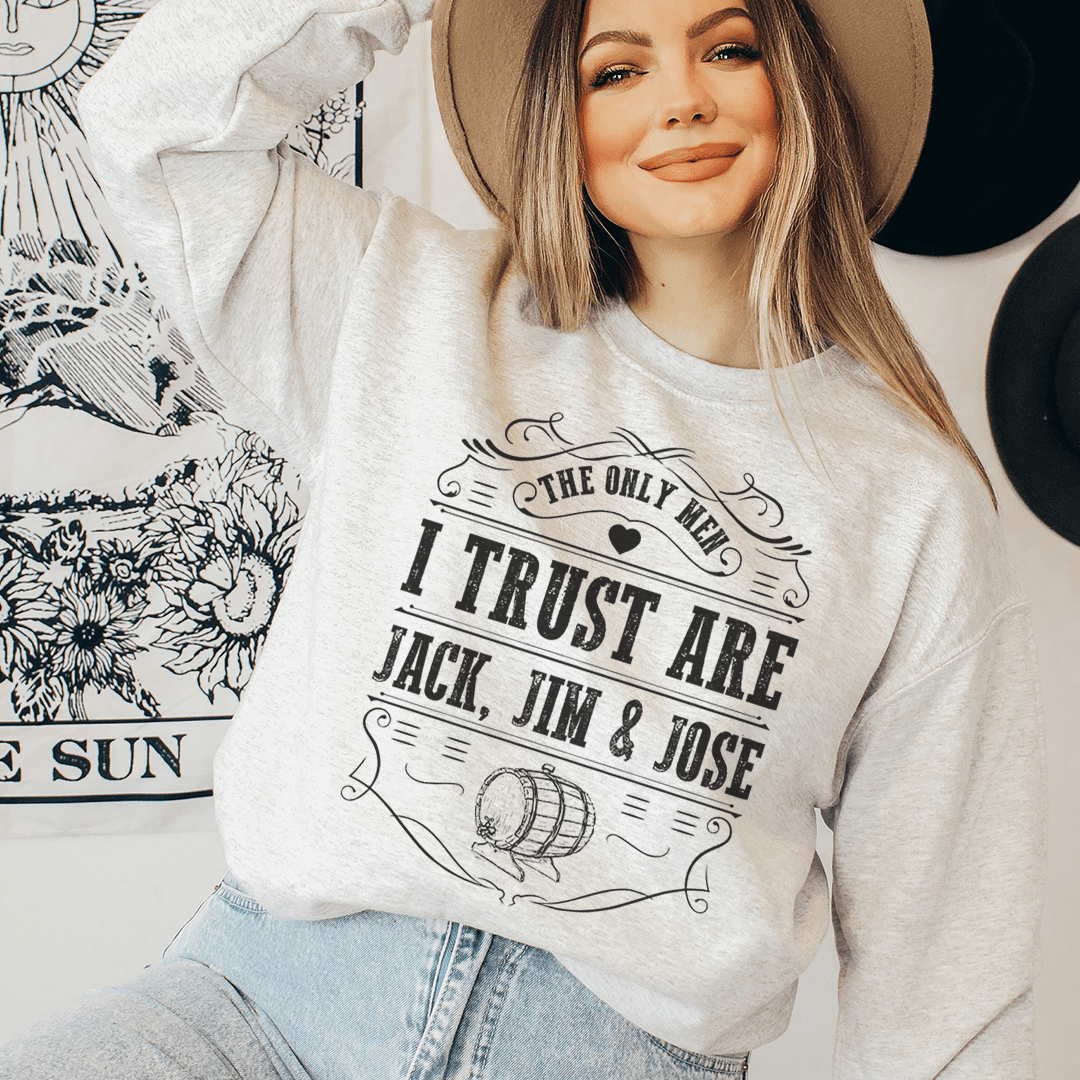 The Only Men I Trust Sweatshirt