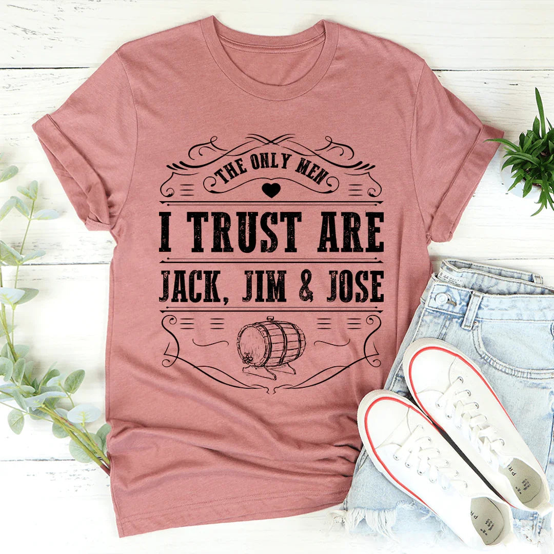 The Only Men I Trust Tee