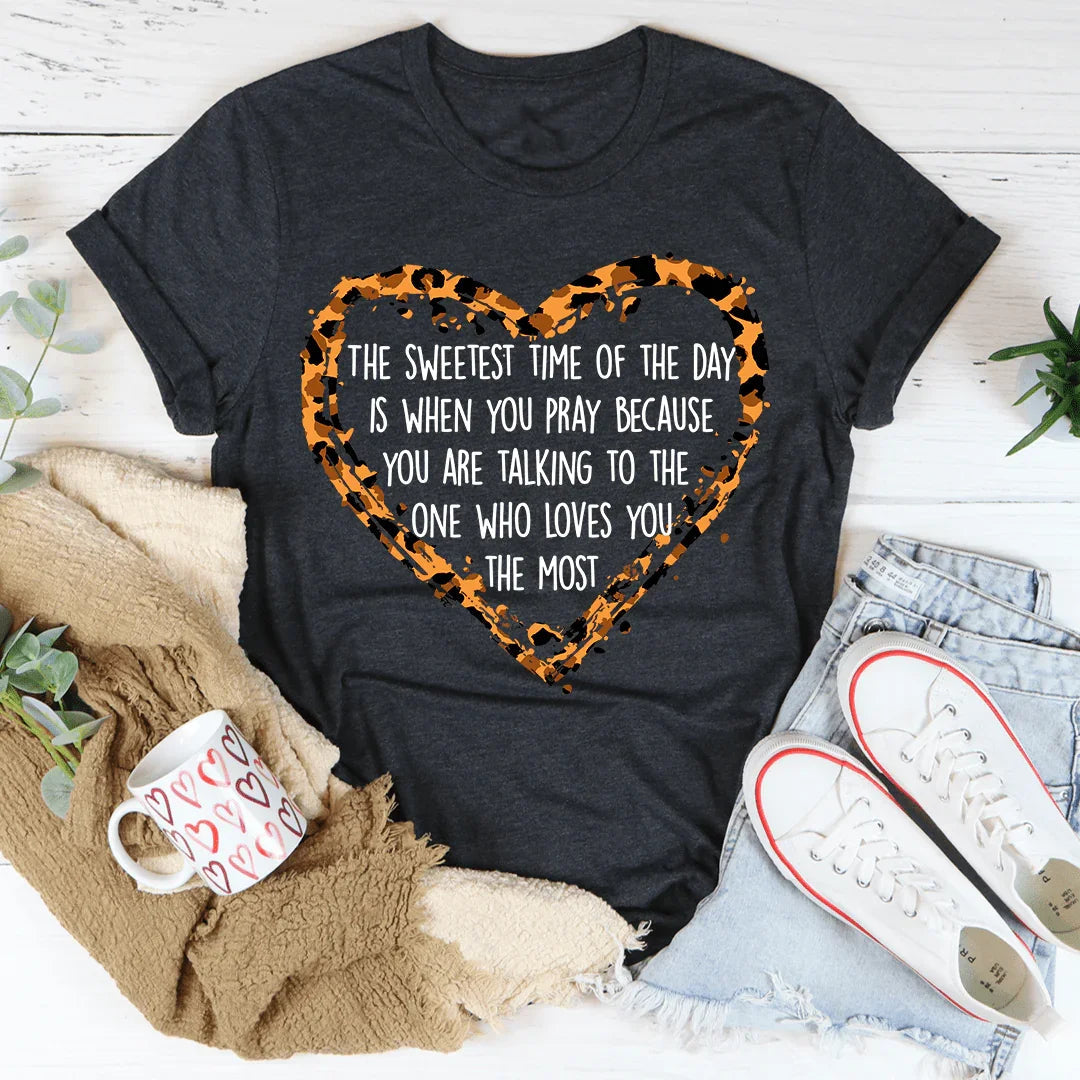 The Sweetest Time Of The Day Tee