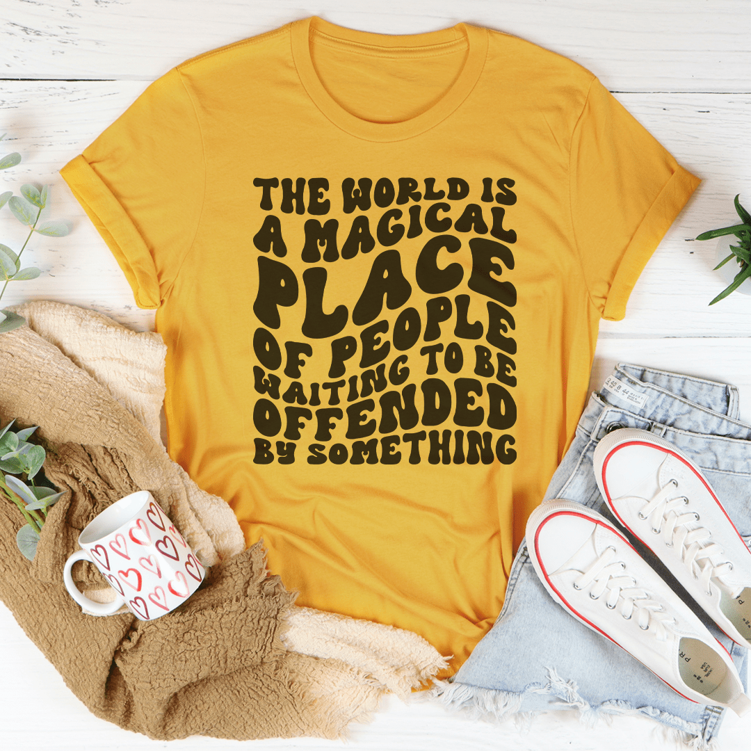 The World Is A Magical Place Of People Waiting Tee