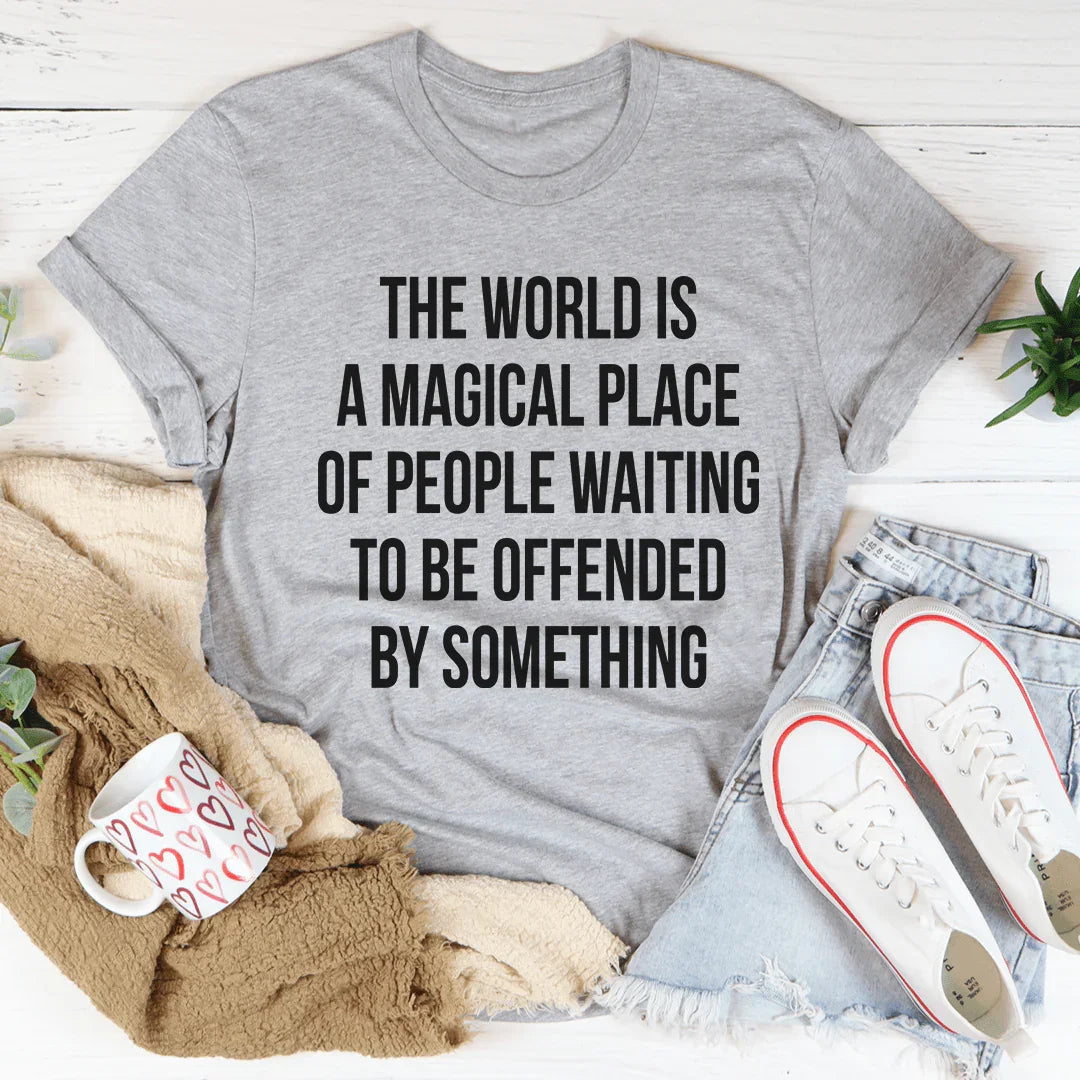 The World Is A Magical Place Tee