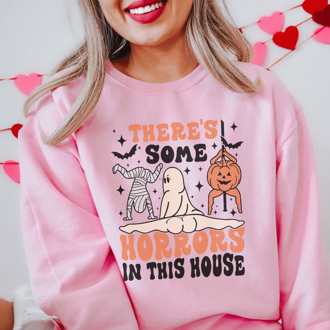 There's Some Horrors In This House Sweatshirt