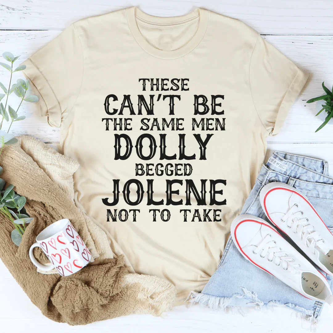 These Can't Be The Same Men Tee