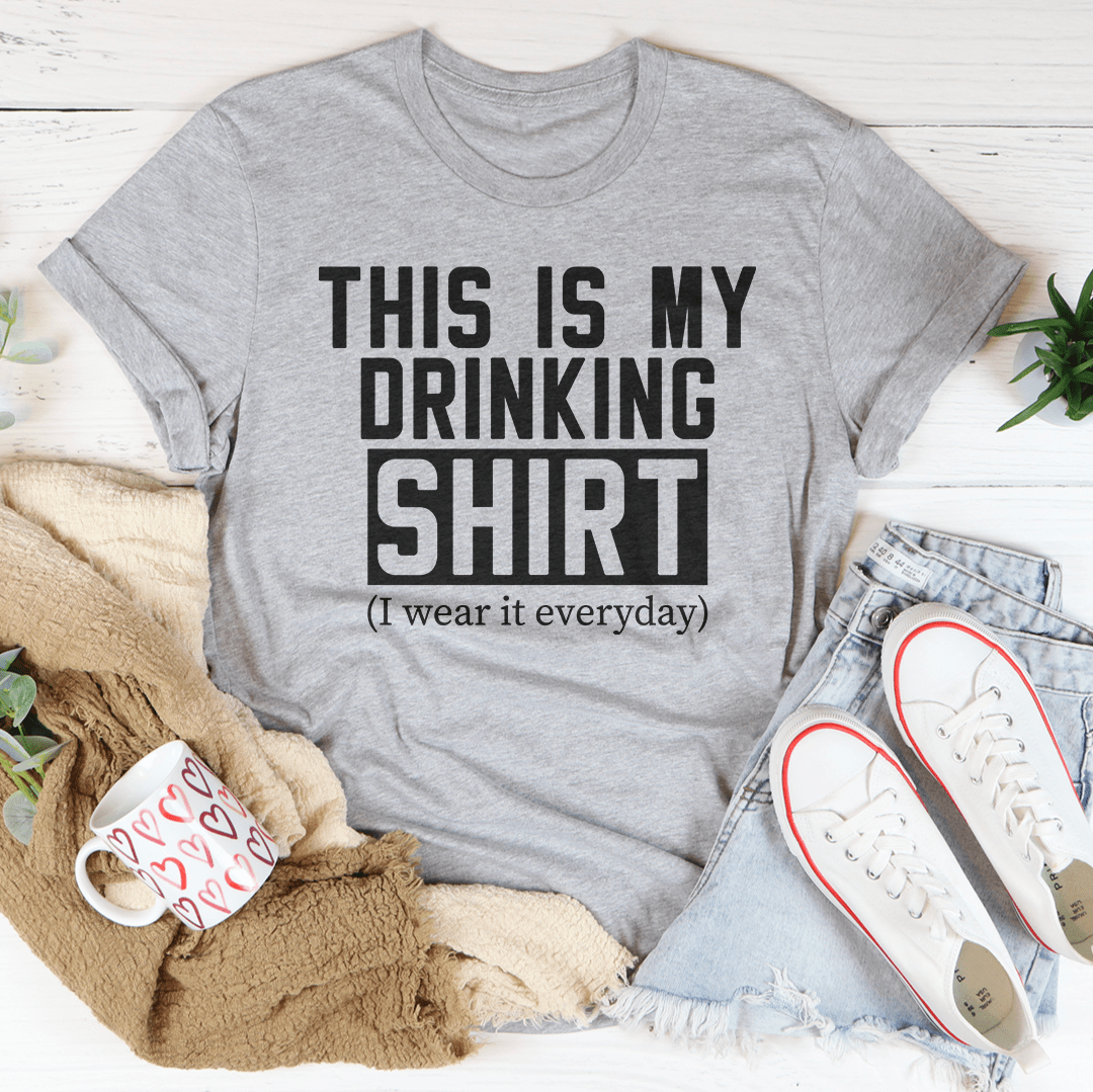 This Is My Drinking Shirt Tee