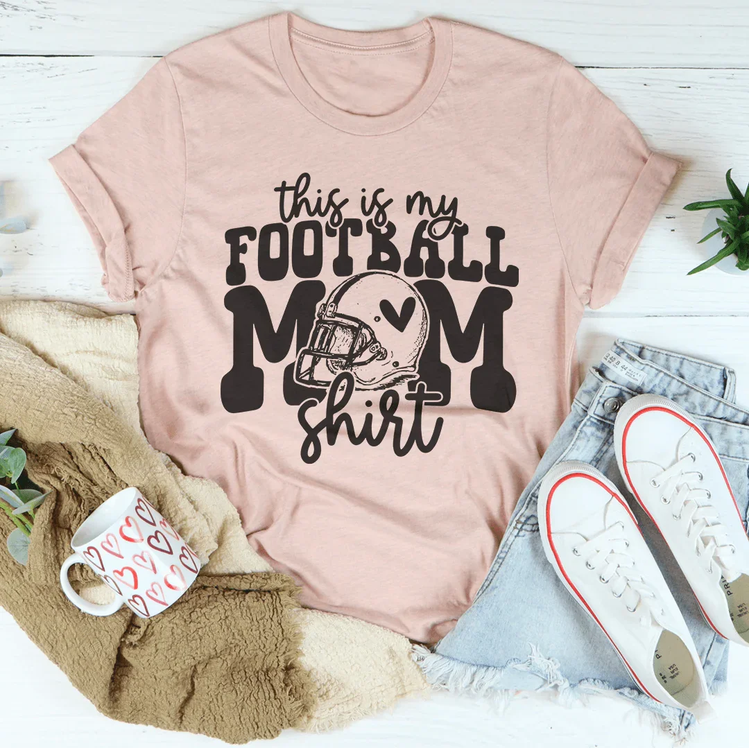 This Is My Football Mom Shirt Tee