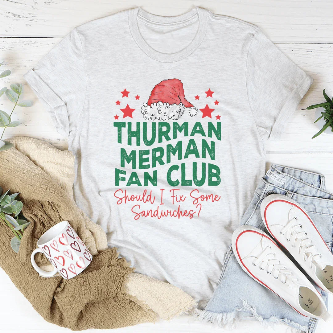 Thurman Merman Fan Club Tee