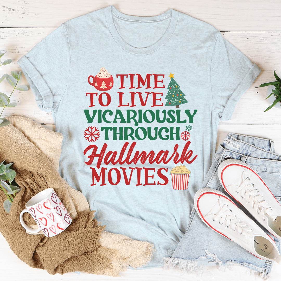 Time to Live Vicariously Christmas Tee